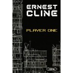Player One d'Ernest CLINE